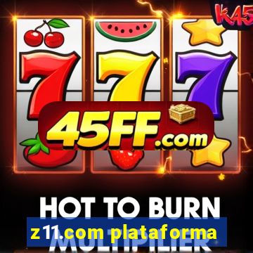 z11.com plataforma